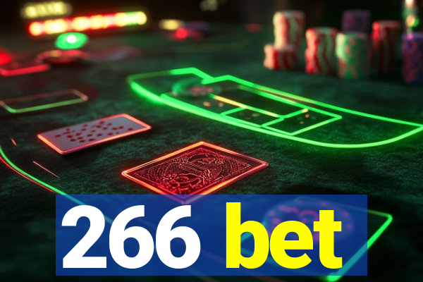 266 bet